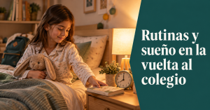 Niña preparándose para dormir y recuperar las rutinas de sueño en la vuelta al colegio